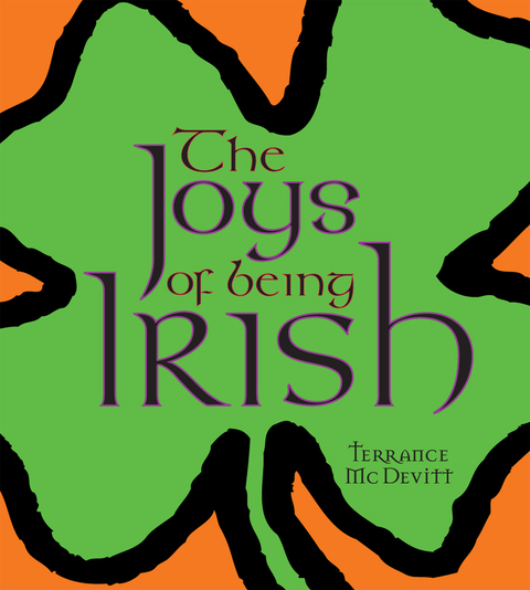 Cover image for book The Joys of Being Irish