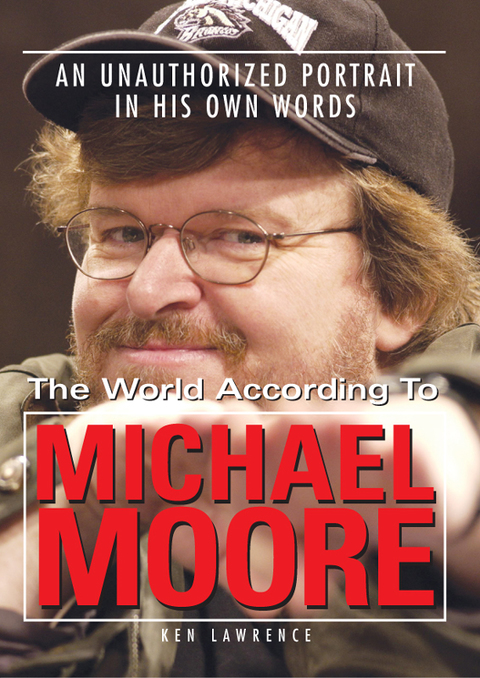 Cover image for book The World According to Michael Moore