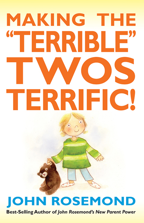 Cover image for book Making the "Terrible" Twos Terrific!