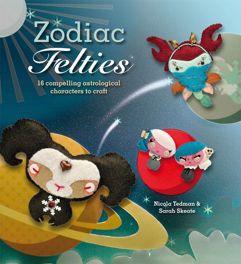 Cover image for book Zodiac Felties