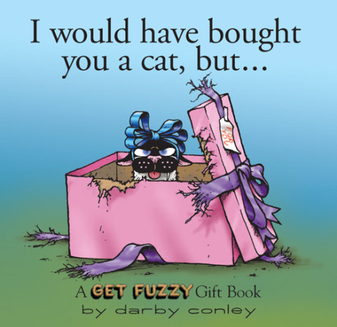 Cover image for book I Would Have Bought You a Cat, But. . .