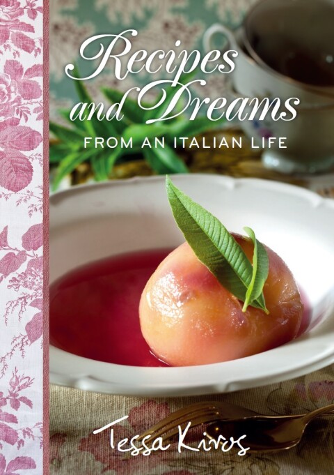 Cover image for book Recipes and Dreams from an Italian Life