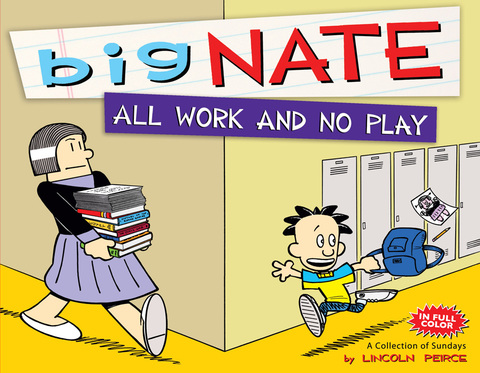 Cover image for book Big Nate All Work and No Play