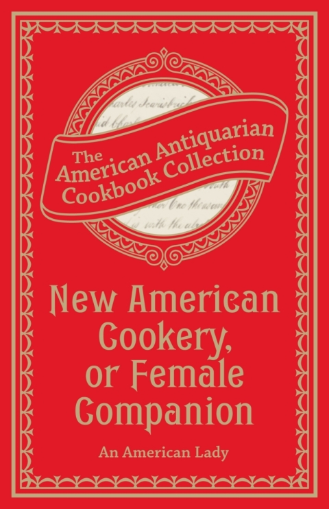 Cover image for book New American Cookery, or Female Companion