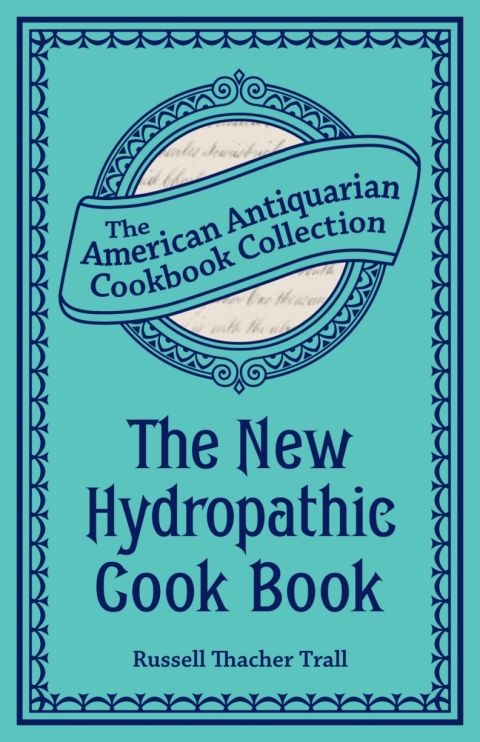 Cover image for book The New Hydropathic Cook Book