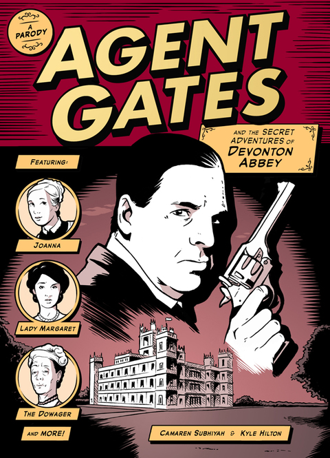 Cover image for book Agent Gates and the Secret Adventures of Devonton Abbey (A Downton Abbey Parody)