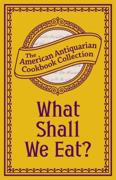 Cover image for book What Shall We Eat?