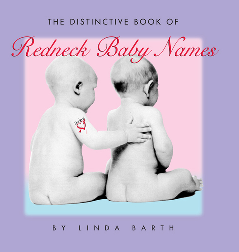 Cover image for book The Distinctive Book of Redneck Baby Names