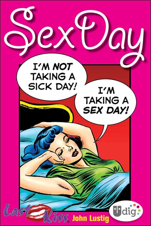 Cover image for book Last Kiss: Sex Day