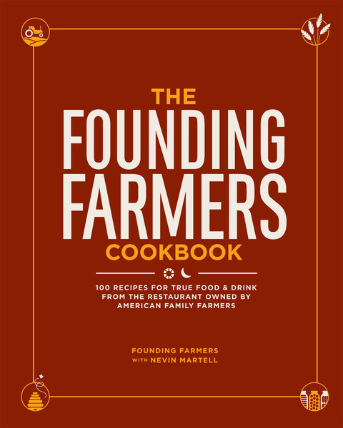 Cover image for book The Founding Farmers Cookbook