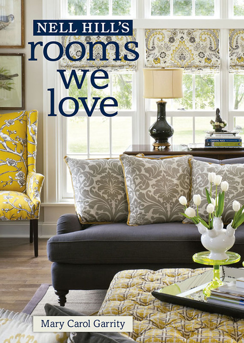 Cover image for book Nell Hill's Rooms We Love