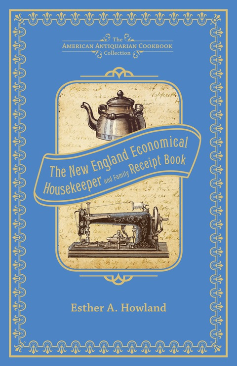 Cover image for book The New England Economical Housekeeper, and Family Receipt Book