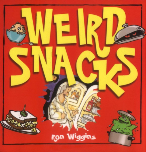 Cover image for book Weird Snacks