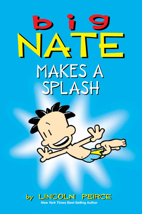 Cover image for book Big Nate Makes a Splash