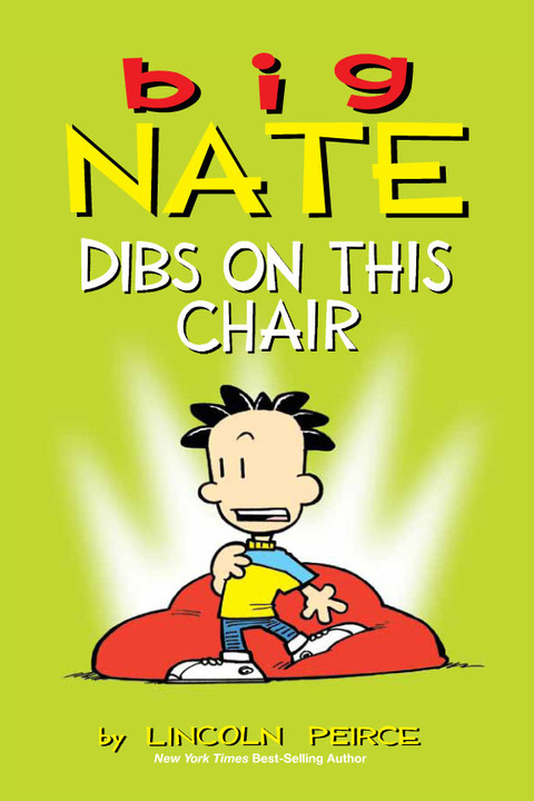 Cover image for book Big Nate: Dibs on This Chair