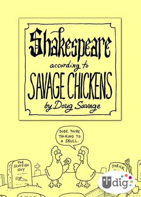 Cover image for book Shakespeare According to Savage Chickens