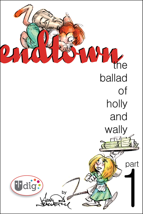 Cover image for book Endtown: Ballad of Holly