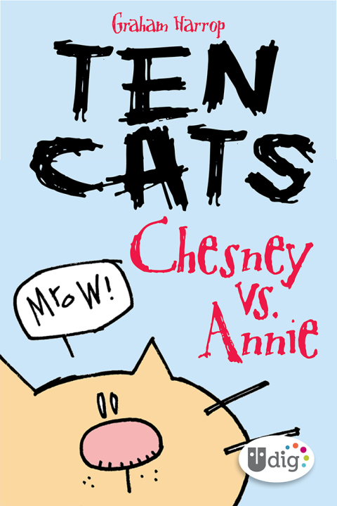 Cover image for book Ten Cats: Chesney vs. Annie