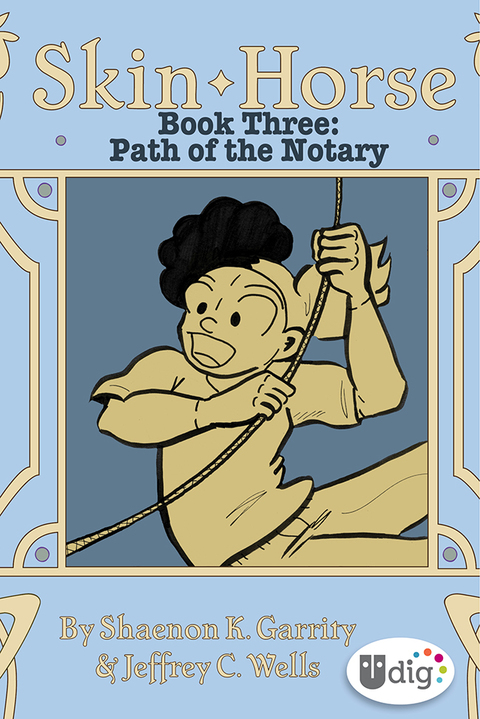 Cover image for book Skin Horse: Book Three—Path of the Notary