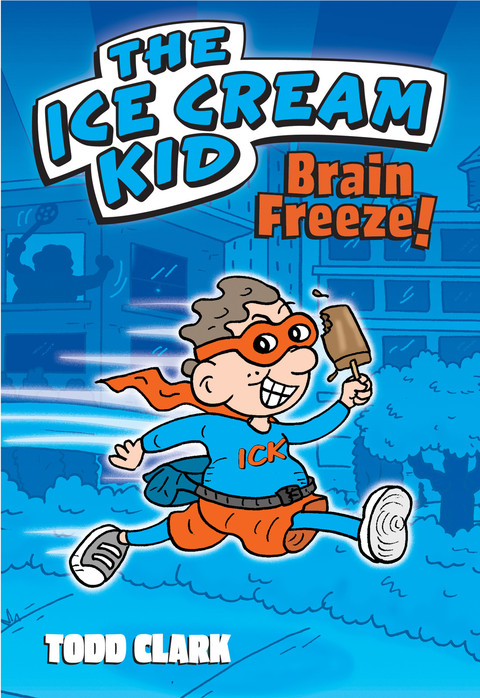 Cover image for book The Ice Cream Kid: Brain Freeze!