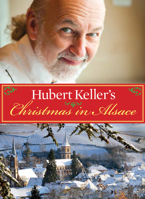 Cover image for book Hubert Keller's Christmas in Alsace