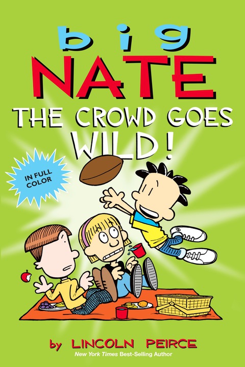 Cover image for book Big Nate: The Crowd Goes Wild!