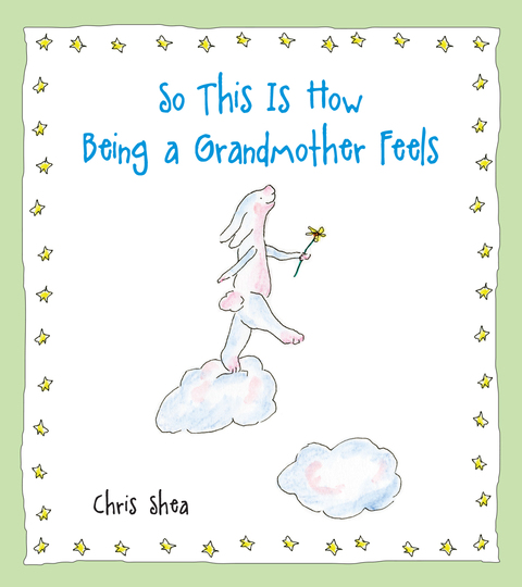 Cover image for book So This Is How Being a Grandmother Feels