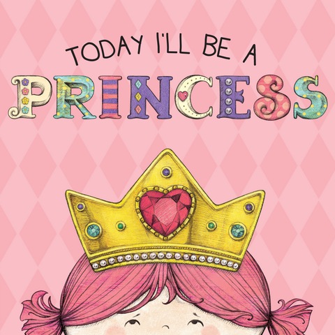 Cover image for book Today I'll Be a Princess