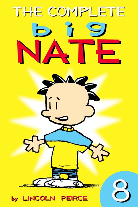 Cover image for book The Complete Big Nate: #8