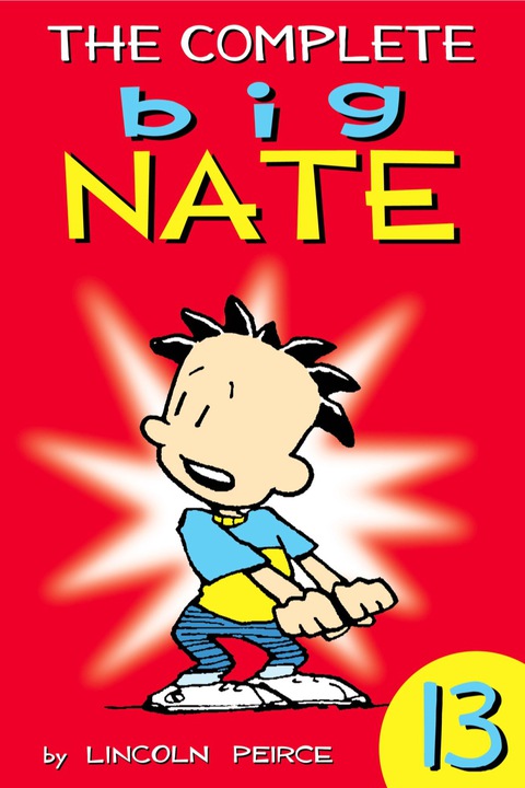 Cover image for book The Complete Big Nate: #13