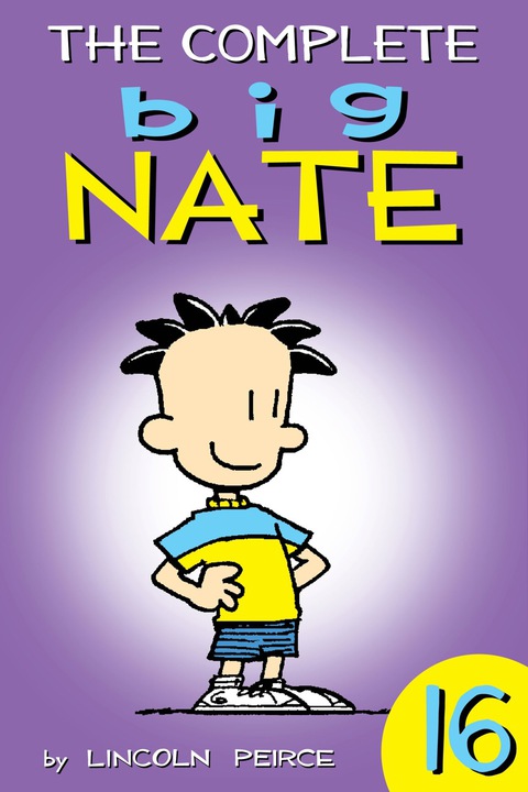 Cover image for book The Complete Big Nate: #16