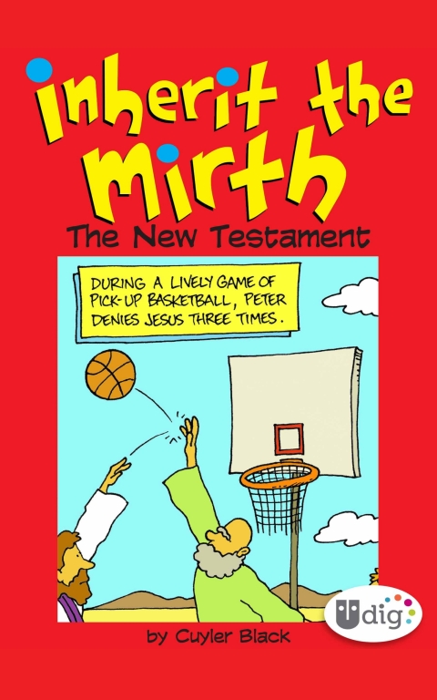 Cover image for book Inherit the Mirth: The New Testament