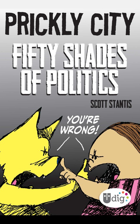 Cover image for book Prickly City: Fifty Shades of Politics