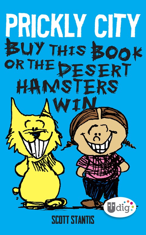 Cover image for book Prickly City: Buy This Book or the Desert Hamsters Win!