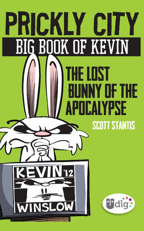 Cover image for book Prickly City: Big Book of Kevin: The Lost Bunny of the Apocalypse