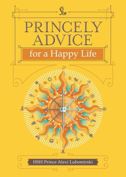 Cover image for book Princely Advice for a Happy Life
