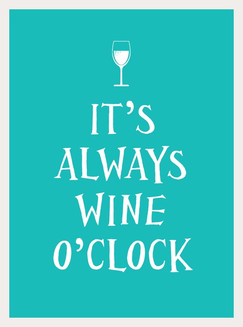Cover image for book It's Always Wine O'Clock
