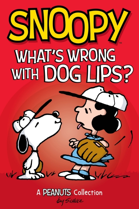 Cover image for book Snoopy: What's Wrong with Dog Lips?