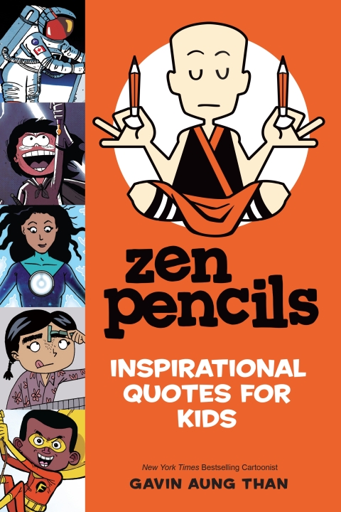 Cover image for book Zen Pencils—Inspirational Quotes for Kids