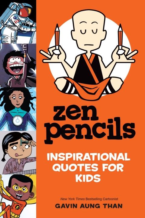 Cover image for book Zen Pencils—Inspirational Quotes for Kids