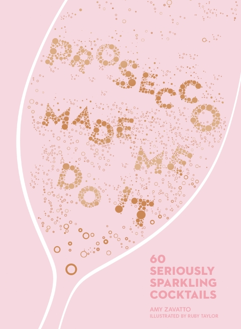 Cover image for book Prosecco Made Me Do It