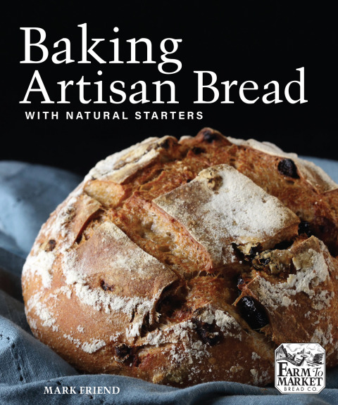 Cover image for book Baking Artisan Bread with Natural Starters