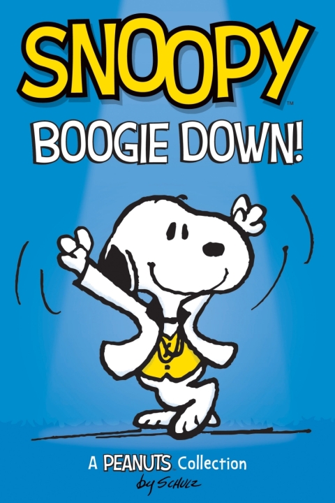 Cover image for book Snoopy: Boogie Down!