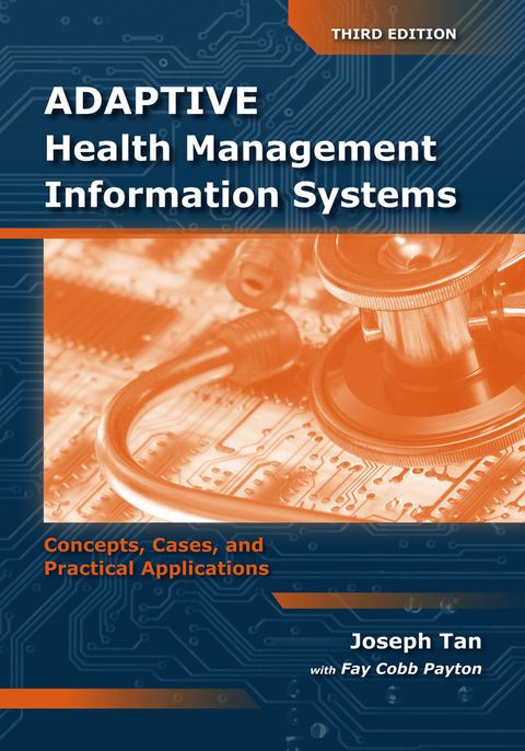 Cover image for book Adaptive Health Management Information Systems: Concepts, Cases, & Practical Applications