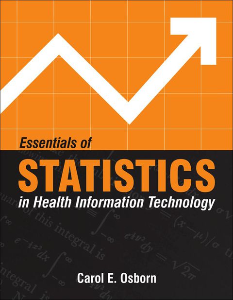 Cover image for book Essentials of Statistics in Health Information Technology