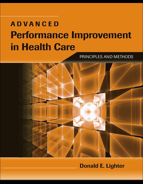 Cover image for book Advanced Performance Improvement in Health Care: Principles and Methods