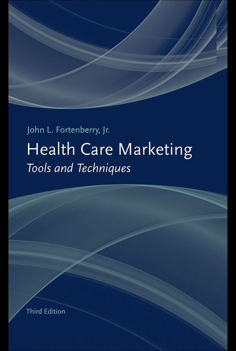 Cover image for book Health Care Marketing: Tools and Techniques
