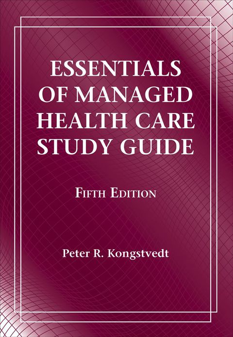 Cover image for book Essentials of Managed Health Care Study Guide
