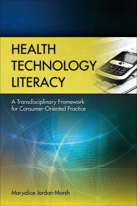 Cover image for book Health Technology Literacy