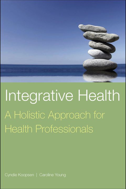 Cover image for book Integrative Health: A Holistic Approach for Health Professionals
